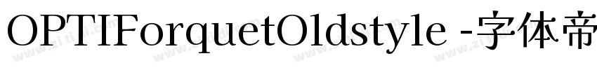 OPTIForquetOldstyle 字体转换